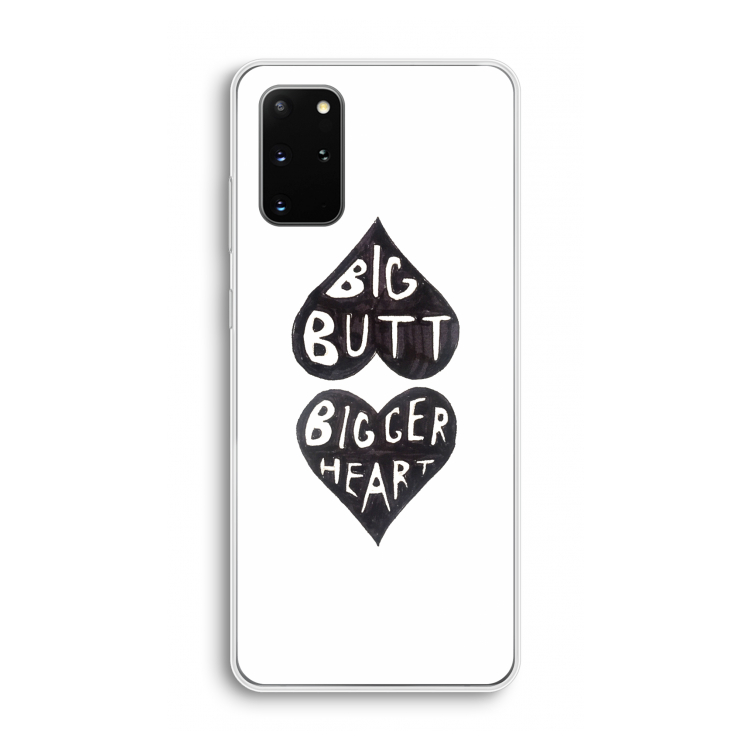 Big butt bigger heart: Samsung Galaxy S20 Plus Transparant Hoesje