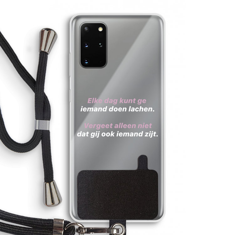 gij zijt ook iemand: Samsung Galaxy S20 Plus Transparant Hoesje met koord