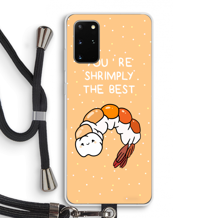 You're Shrimply The Best: Samsung Galaxy S20 Plus Transparant Hoesje met koord