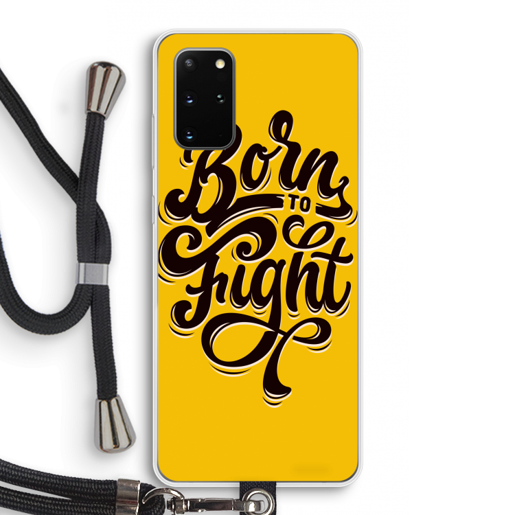 Born to Fight: Samsung Galaxy S20 Plus Transparant Hoesje met koord