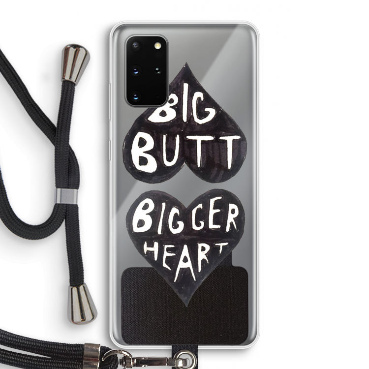 Big butt bigger heart: Samsung Galaxy S20 Plus Transparant Hoesje met koord