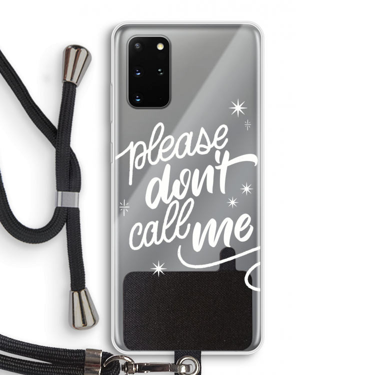 Don't call: Samsung Galaxy S20 Plus Transparant Hoesje met koord