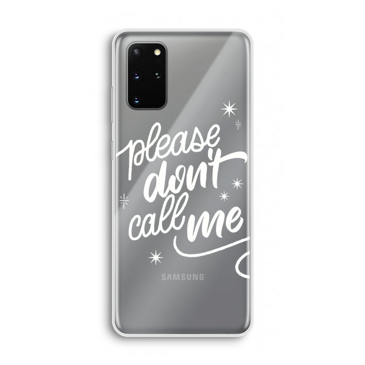 Don't call: Samsung Galaxy S20 Plus Transparant Hoesje