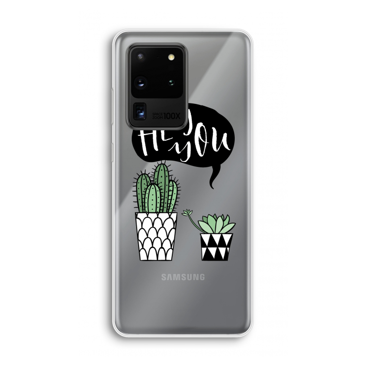 Hey you cactus: Samsung Galaxy S20 Ultra Transparant Hoesje