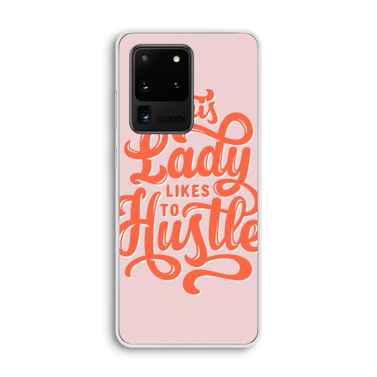 Hustle Lady: Samsung Galaxy S20 Ultra Transparant Hoesje