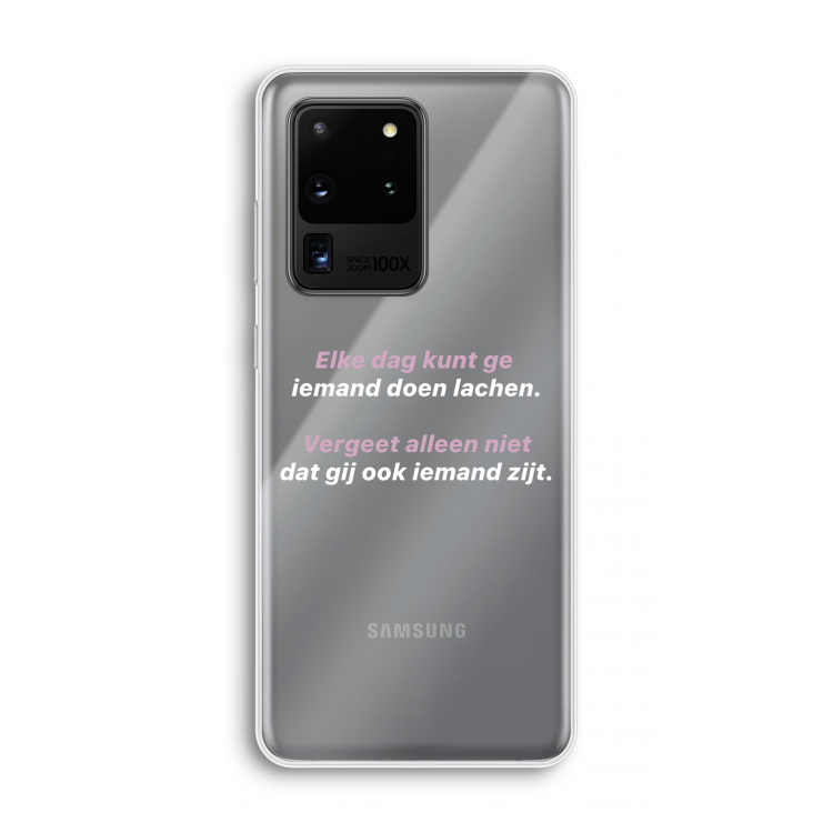 gij zijt ook iemand: Samsung Galaxy S20 Ultra Transparant Hoesje