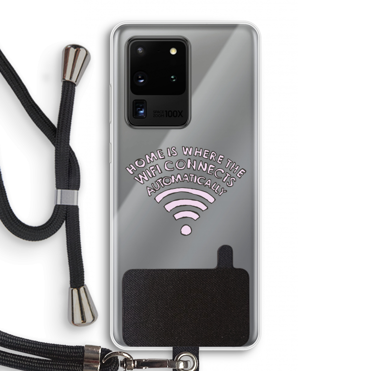 Home Is Where The Wifi Is: Samsung Galaxy S20 Ultra Transparant Hoesje met koord