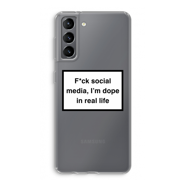 I'm dope: Samsung Galaxy S21 Transparant Hoesje