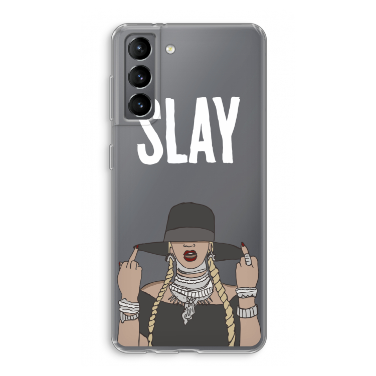 Slay All Day: Samsung Galaxy S21 Transparant Hoesje