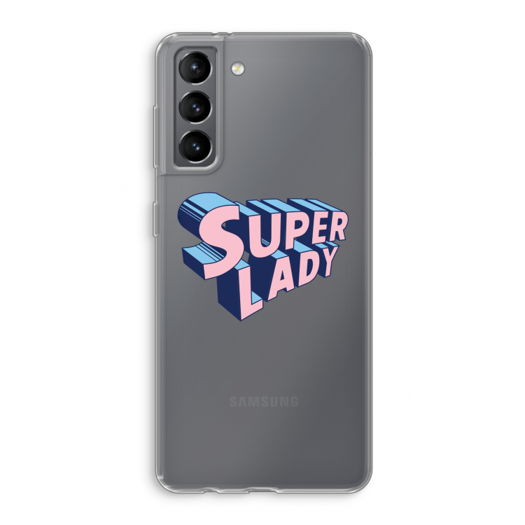 Superlady: Samsung Galaxy S21 Transparant Hoesje