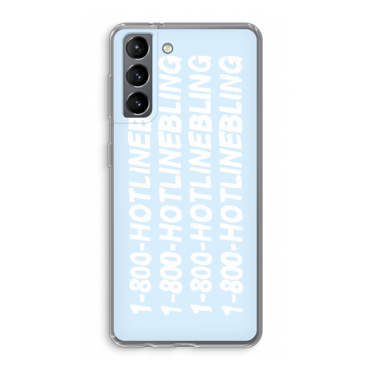 Hotline bling blue: Samsung Galaxy S21 Transparant Hoesje