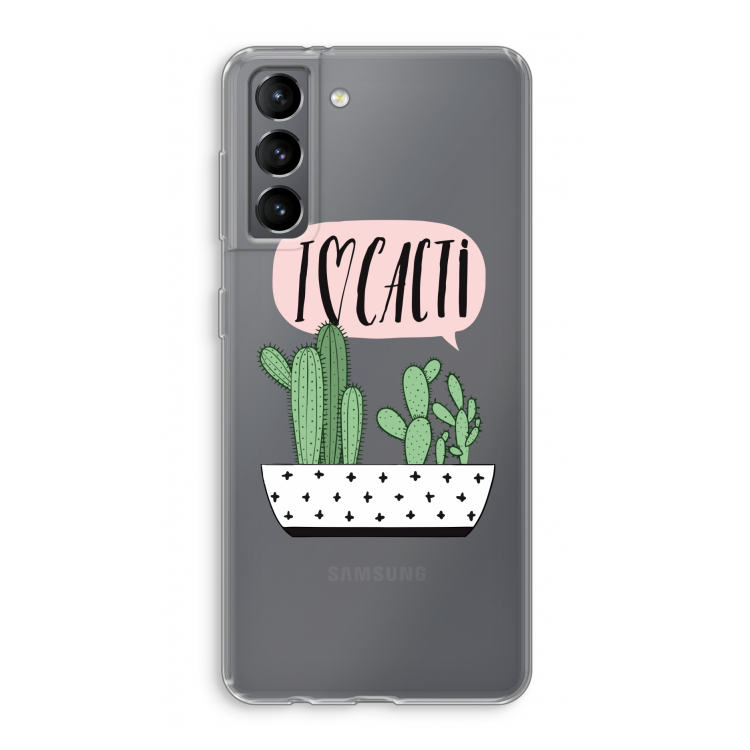 I love cacti: Samsung Galaxy S21 Transparant Hoesje