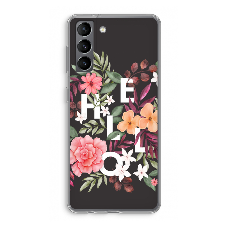 Hello in flowers: Samsung Galaxy S21 Transparant Hoesje
