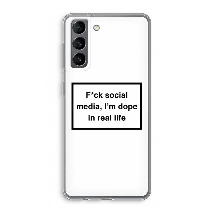I'm dope: Samsung Galaxy S21 Transparant Hoesje