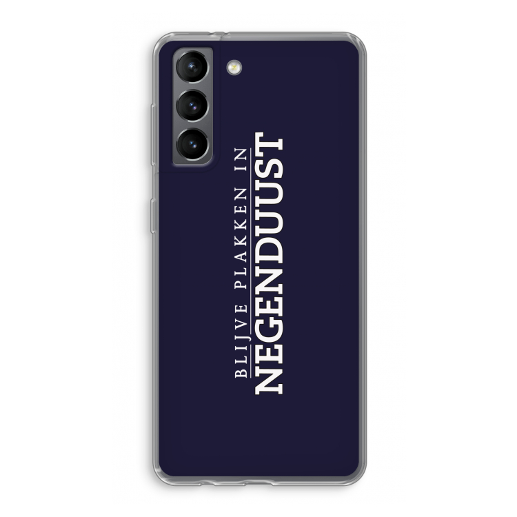 Blijve plakken in Negenduust: Samsung Galaxy S21 Transparant Hoesje