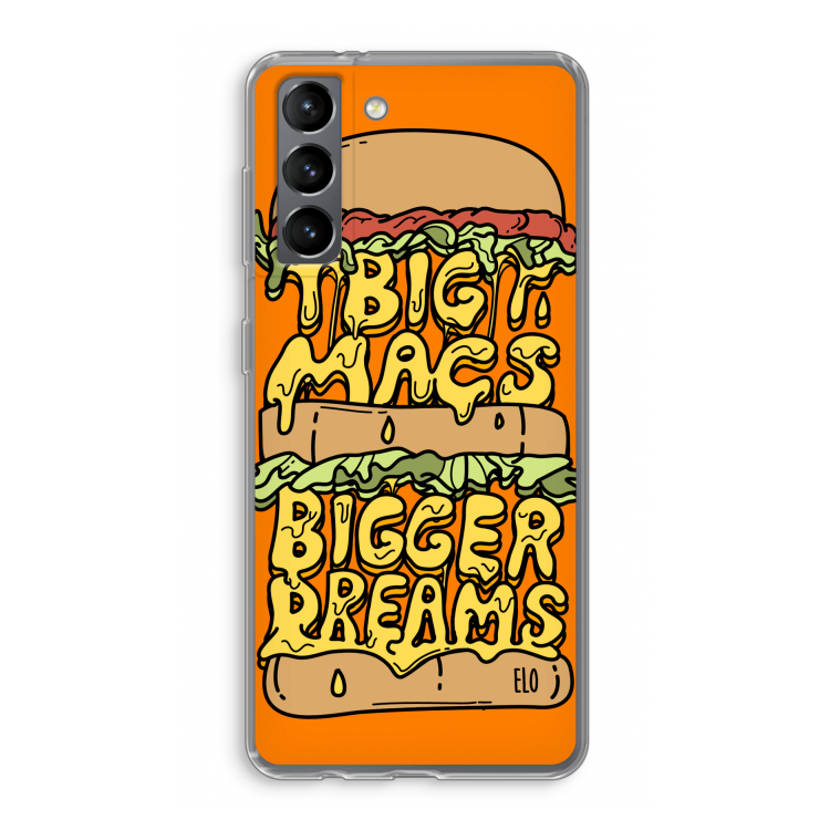 Big Macs Bigger Dreams: Samsung Galaxy S21 Transparant Hoesje