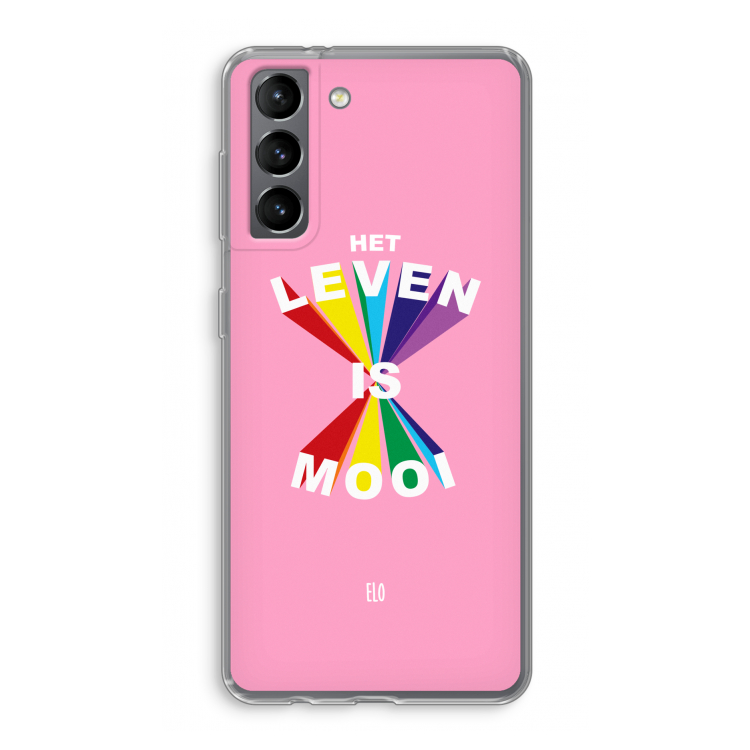 Het Leven Is Mooi: Samsung Galaxy S21 Transparant Hoesje
