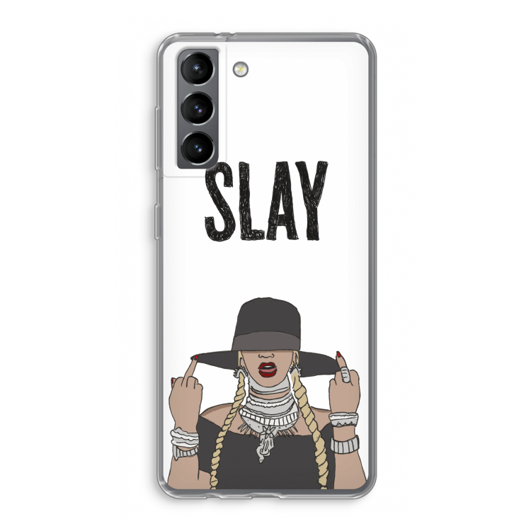 Slay All Day: Samsung Galaxy S21 Transparant Hoesje