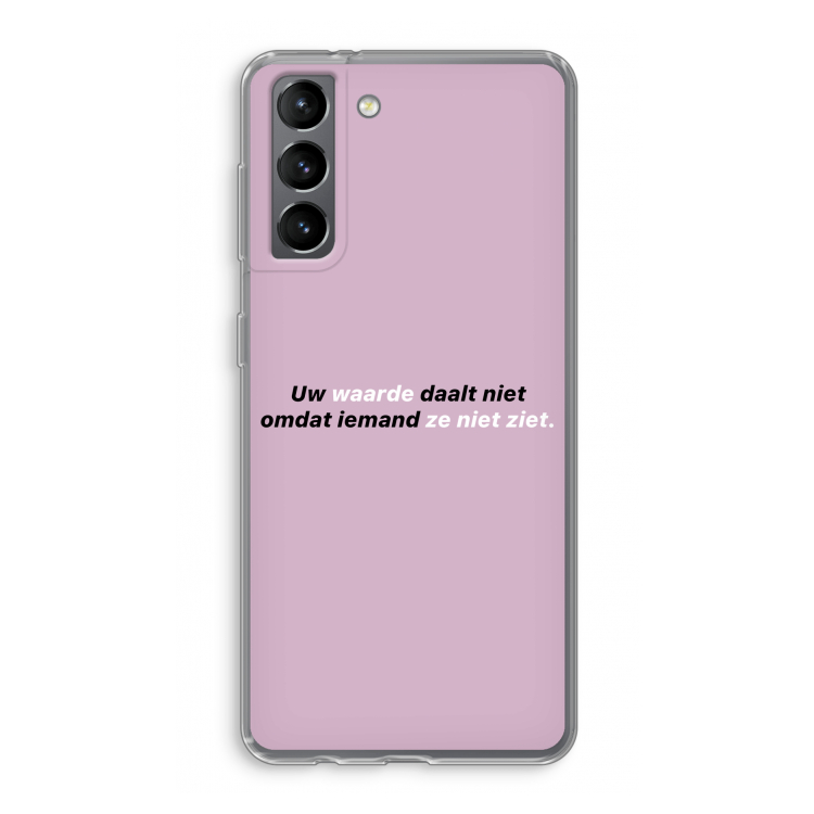 uw waarde daalt niet: Samsung Galaxy S21 Transparant Hoesje