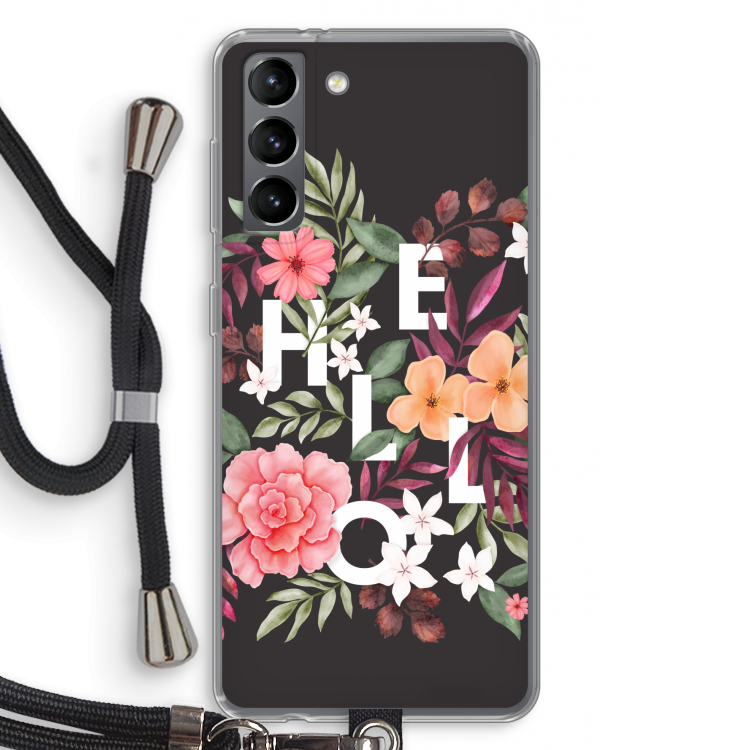 Hello in flowers: Samsung Galaxy S21 Transparant Hoesje met koord