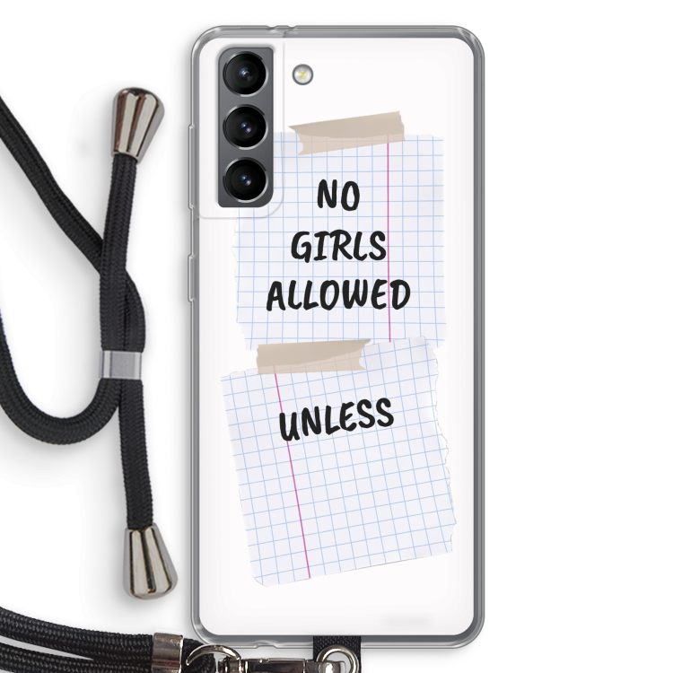 No Girls Allowed Unless: Samsung Galaxy S21 Transparant Hoesje met koord
