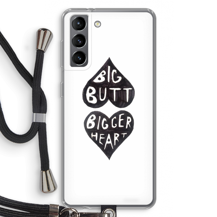 Big butt bigger heart: Samsung Galaxy S21 Transparant Hoesje met koord