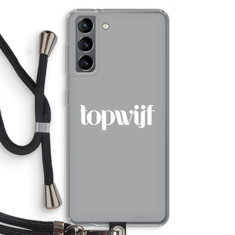 Topwijf Grijs Wit: Samsung Galaxy S21 Transparant Hoesje met koord
