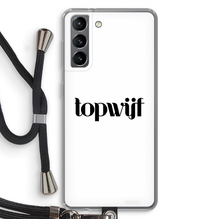 Topwijf Wit: Samsung Galaxy S21 Transparant Hoesje met koord