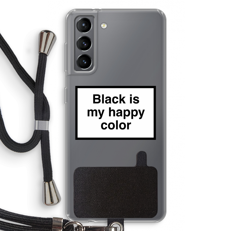 Black is my happy color: Samsung Galaxy S21 Transparant Hoesje met koord