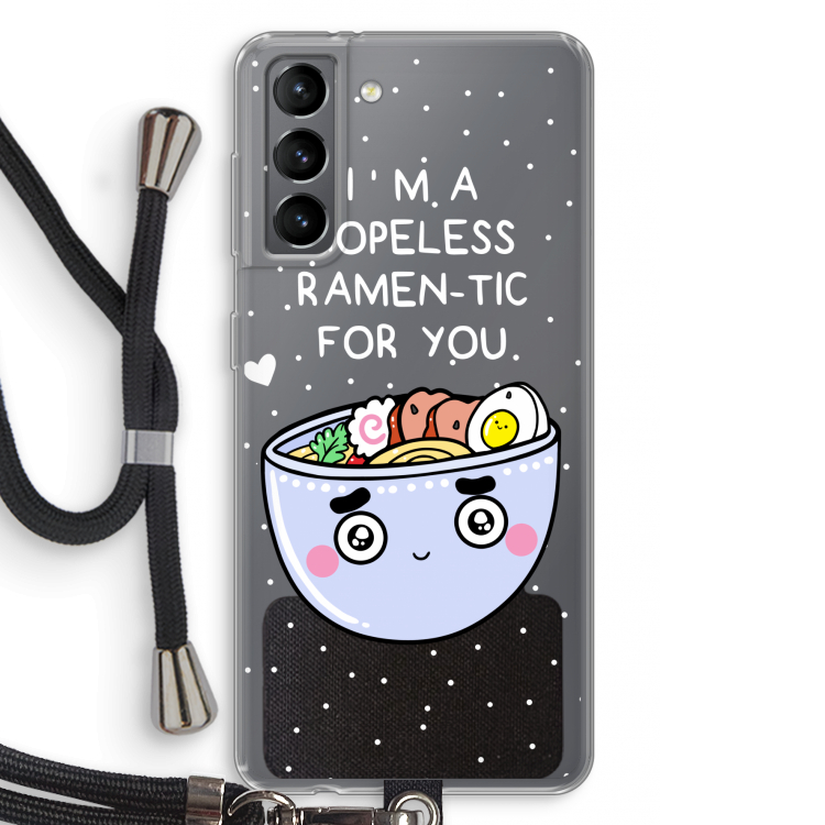 I'm A Hopeless Ramen-Tic For You: Samsung Galaxy S21 Transparant Hoesje met koord