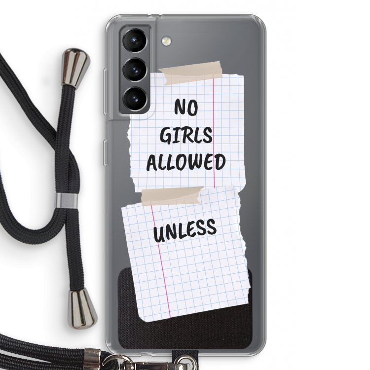 No Girls Allowed Unless: Samsung Galaxy S21 Transparant Hoesje met koord