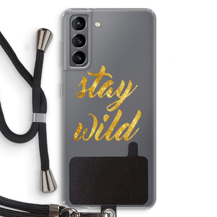 Stay wild: Samsung Galaxy S21 Transparant Hoesje met koord