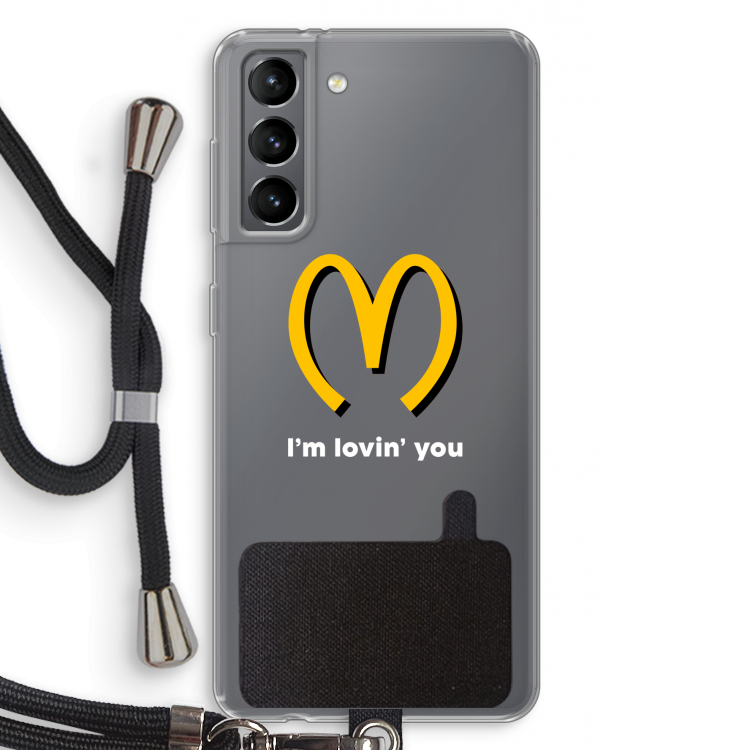 I'm lovin' you: Samsung Galaxy S21 Transparant Hoesje met koord