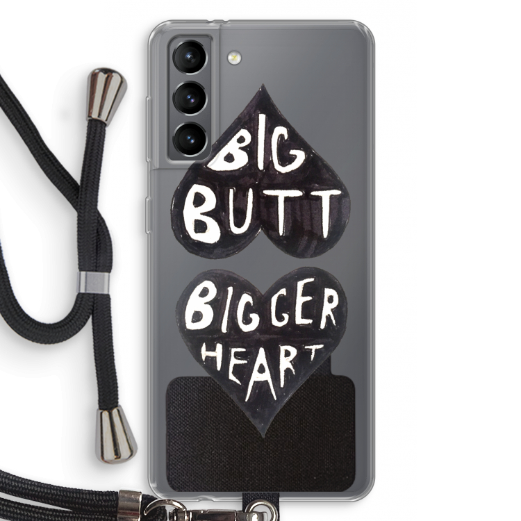 Big butt bigger heart: Samsung Galaxy S21 Transparant Hoesje met koord