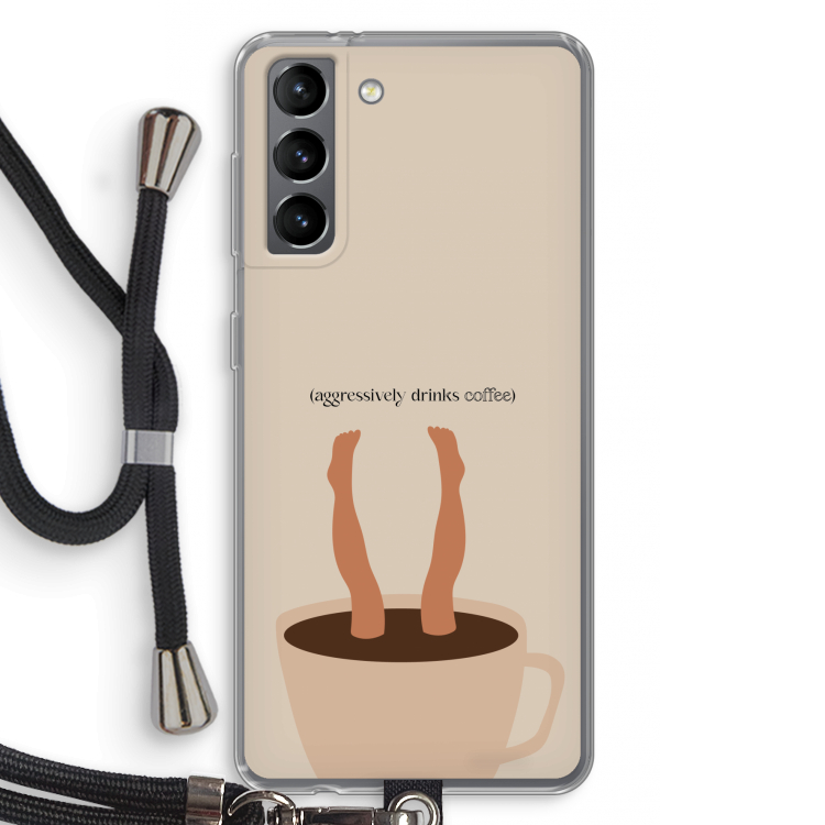 Aggressively drinks coffee: Samsung Galaxy S21 Transparant Hoesje met koord