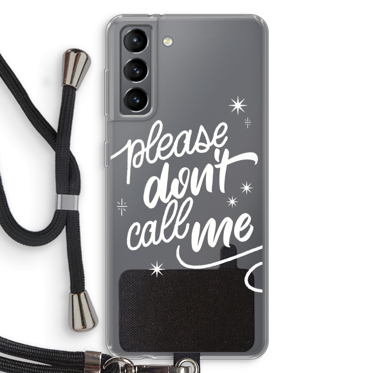Don't call: Samsung Galaxy S21 Transparant Hoesje met koord