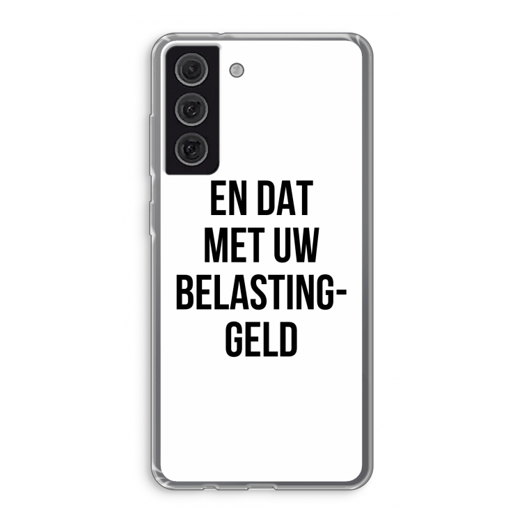 Belastinggeld: Samsung Galaxy S21 FE Transparant Hoesje