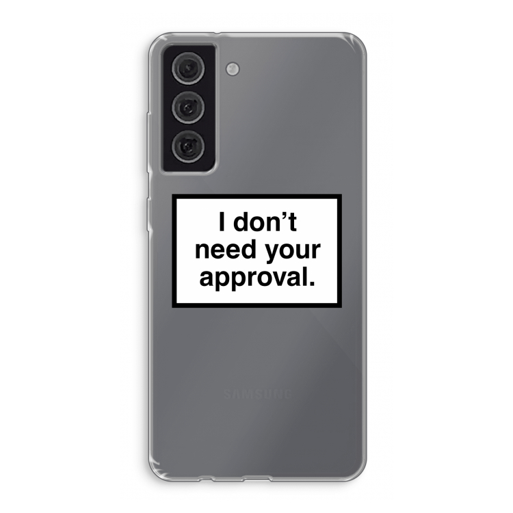 Don't need approval: Samsung Galaxy S21 FE Transparant Hoesje