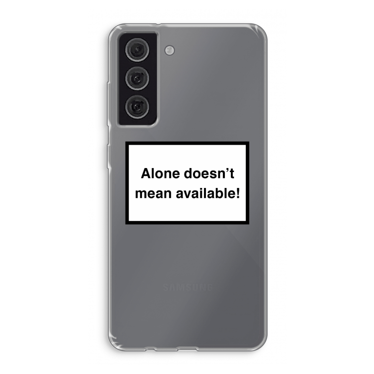 Alone: Samsung Galaxy S21 FE Transparant Hoesje