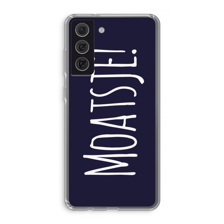 Moatsje!: Samsung Galaxy S21 FE Transparant Hoesje