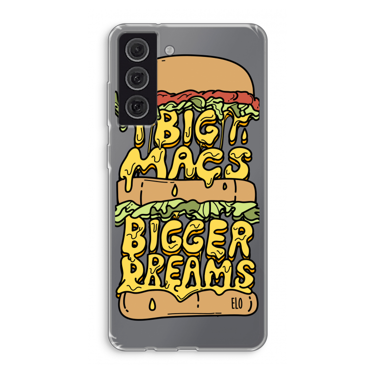 Big Macs Bigger Dreams: Samsung Galaxy S21 FE Transparant Hoesje