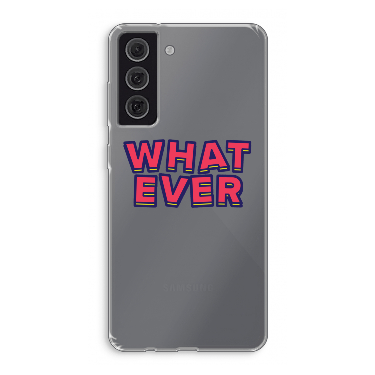 Whatever: Samsung Galaxy S21 FE Transparant Hoesje