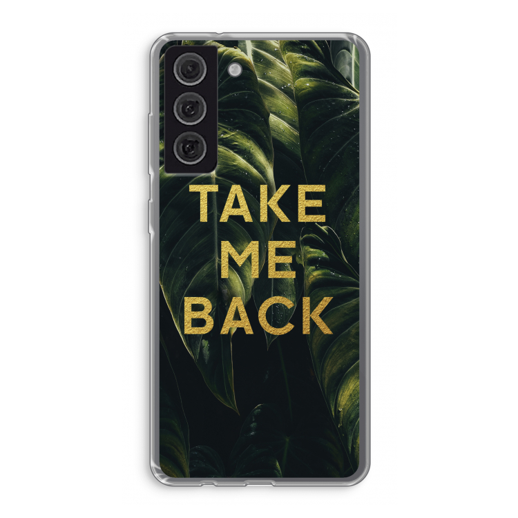 Take me back: Samsung Galaxy S21 FE Transparant Hoesje