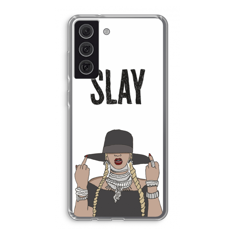 Slay All Day: Samsung Galaxy S21 FE Transparant Hoesje