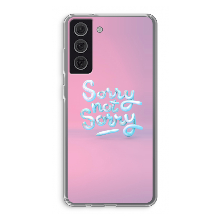 Sorry not sorry: Samsung Galaxy S21 FE Transparant Hoesje