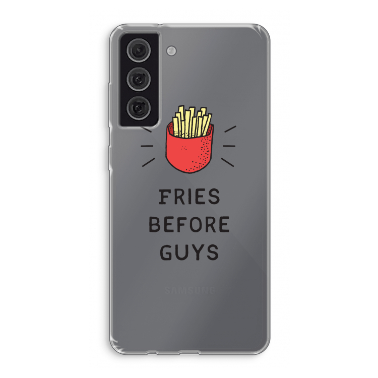Fries before guys: Samsung Galaxy S21 FE Transparant Hoesje