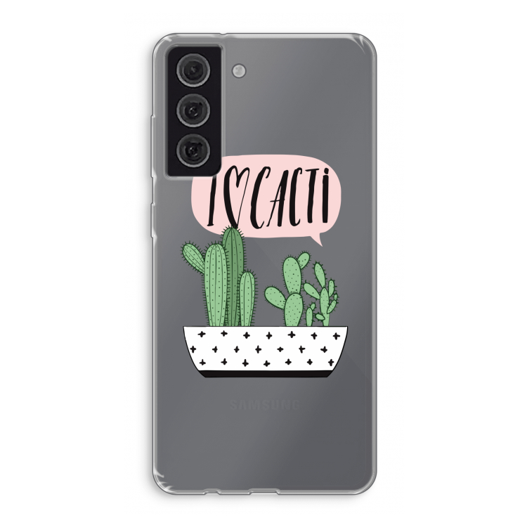 I love cacti: Samsung Galaxy S21 FE Transparant Hoesje