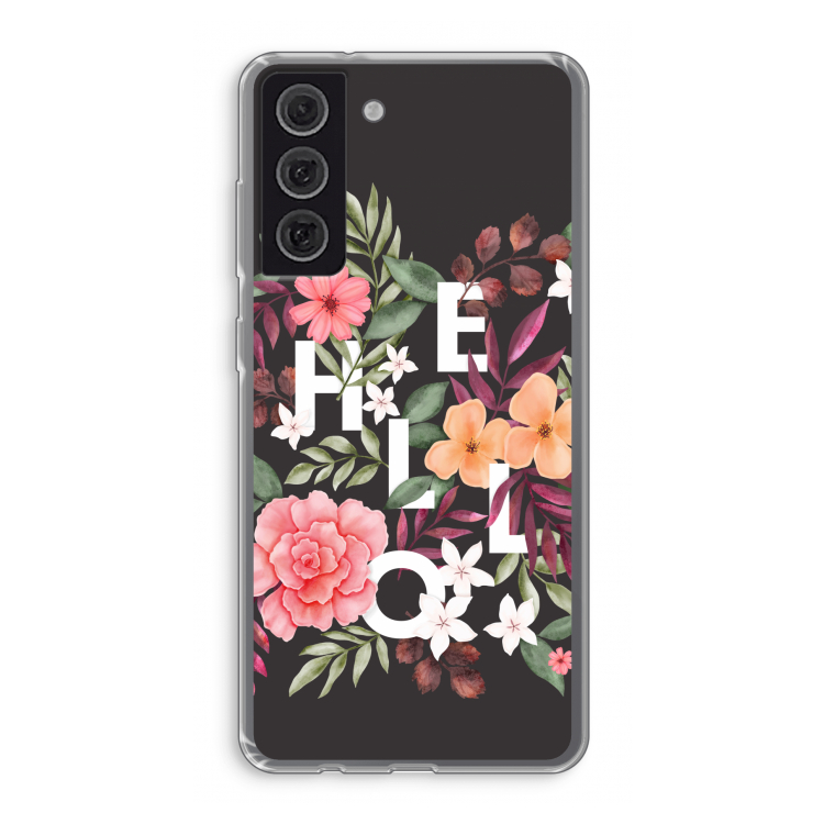 Hello in flowers: Samsung Galaxy S21 FE Transparant Hoesje