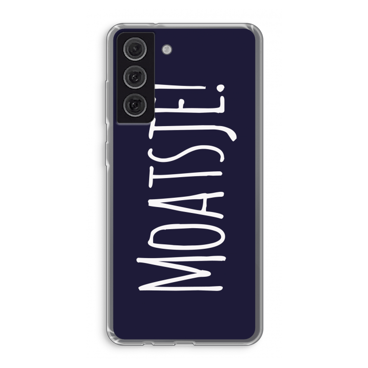 Moatsje!: Samsung Galaxy S21 FE Transparant Hoesje