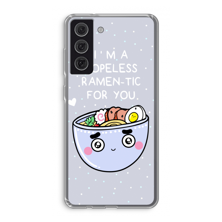 I'm A Hopeless Ramen-Tic For You: Samsung Galaxy S21 FE Transparant Hoesje